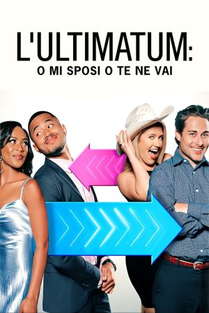 L'ultimatum: o mi sposi o te ne vai streaming - guardaserie