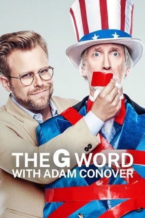 The G Word with Adam Conover streaming - guardaserie